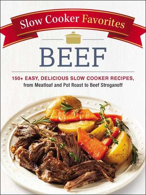 cover image of Slow Cooker Favorites Beef
